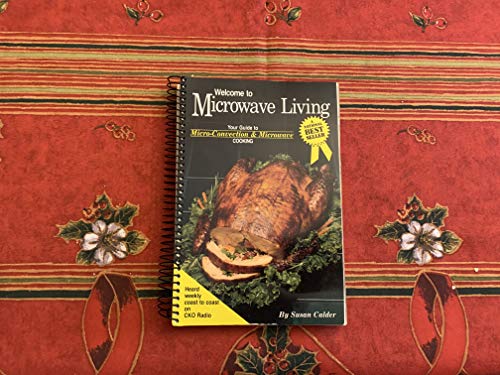 Beispielbild fr Welcome to Microwave Living zum Verkauf von Better World Books