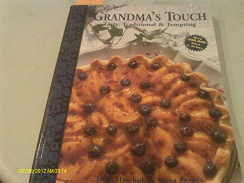 Beispielbild fr Grandma's Touch : Tasty, Traditional and Tempting zum Verkauf von Better World Books