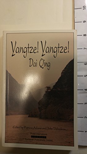 Imagen de archivo de Yangtze! Yangtze! (Debate over the Three Gorges Project) a la venta por Raritan River Books