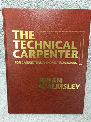 Imagen de archivo de Technical Carpenter a la venta por ThriftBooks-Atlanta