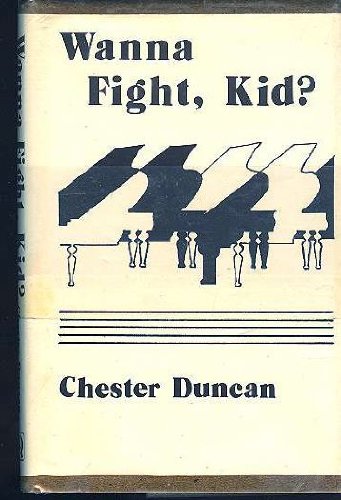 Stock image for Wanna Fight, Kid? (student and musician in Winnipeg in 1930's and 1940's - Depression, Public Speaker, Composer, University of Manitoba English Professor; Broadcaster = Critically Speaking & CBC's Passing Show ) for sale by Comic World