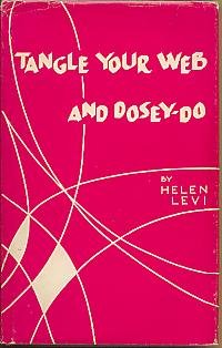 Tangle Your Web and Dosey-Do