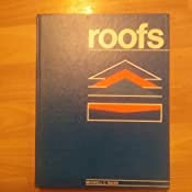 9780919868076: Roofs: Design, Application and Maintenance