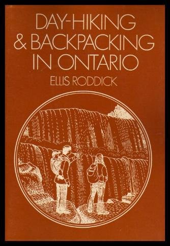 Imagen de archivo de Day-Hiking and Backpacking in Ontario a la venta por Wagon Tongue Books