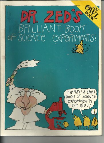 Stock image for It's Dr. Zed's brilliant book of science experiments for sale by WorldofBooks
