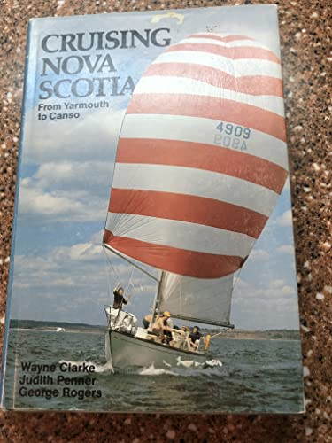 Stock image for Cruising Nova Scotia from Yarmouth to Canso for sale by ABC:  Antiques, Books & Collectibles