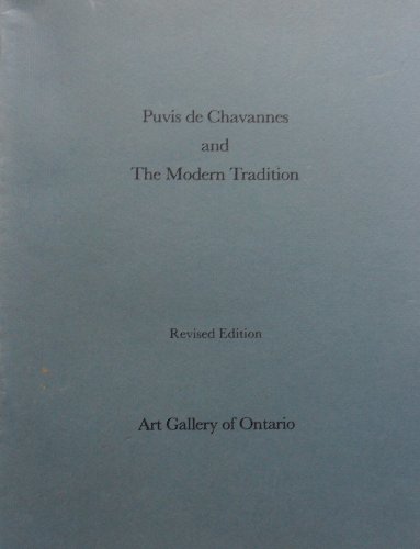 Imagen de archivo de Puvis de Chavannes and the Modern Tradition: Art Gallery of Ontario, Oct. 24 - Nov. 30, 1975. a la venta por Yushodo Co., Ltd.