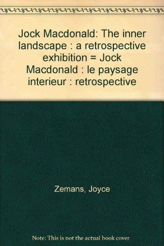 Jock Macdonald: The Inner Landscape / Le Paysage Interieur