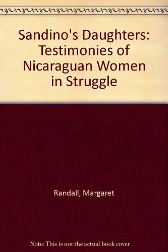 9780919888333: Sandino's Daughters: Testimonies of Nicaraguan Women in Struggle