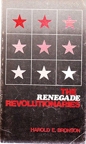 9780919888531: The renegade revolutionaries