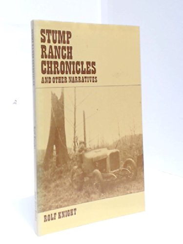 Beispielbild fr Stump Ranch Chronicles and Other Narratives zum Verkauf von Better World Books