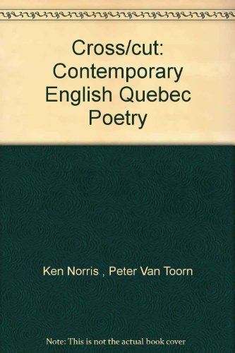 Beispielbild fr Cross/cut: Contemporary English Quebec Poetry zum Verkauf von Werdz Quality Used Books