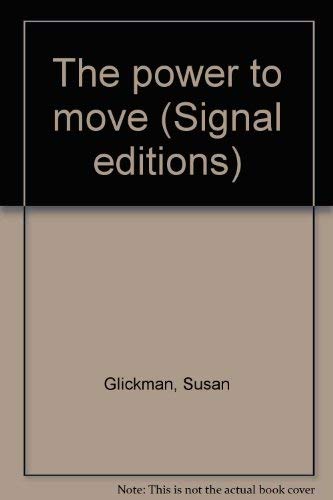 Stock image for The power to move for sale by Bookmans