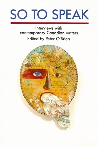 Beispielbild fr So to Speak : Interviews with Contemporary Canadian Writers zum Verkauf von Better World Books