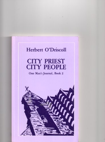 Beispielbild fr City Priest, City People: One Man's Journal (Volume 2) zum Verkauf von Anybook.com