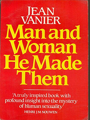 9780919891364: Man and Woman He Made Them
