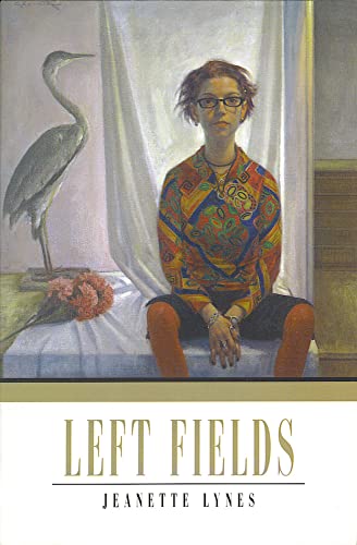 Left Fields (9780919897885) by Lynes, Jeanette