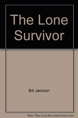 Stock image for The Lone Survivor for sale by Kisselburg Military Books