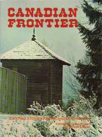 Stock image for Canadian Frontier Annual 1977 for sale by Antiquarius Booksellers