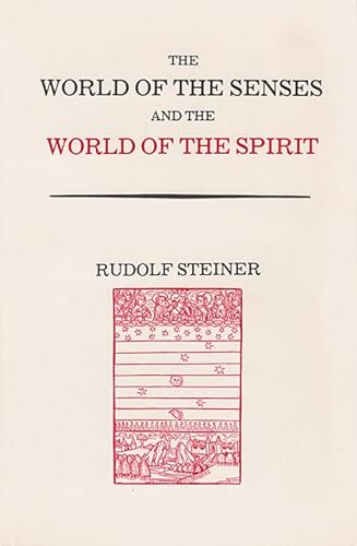 9780919924109: The World of the Senses and the World of the Spirit (German)