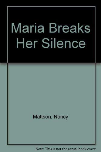 Maria Breaks Her Silence