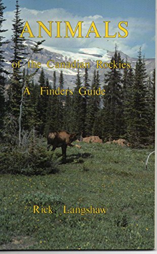 Beispielbild fr Animals of the Canadian Rockies zum Verkauf von Wonder Book