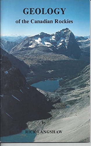 Beispielbild fr GEOLOGY OF THE CANADIAN ROCKIES zum Verkauf von Stephen Dadd