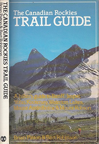 9780919934221: The Canadian Rockies Trail Guide