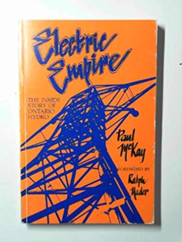 9780919946330: Electric empire: The inside story of Ontario Hydro