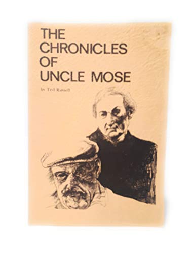 The Chronicles of Uncle Mose