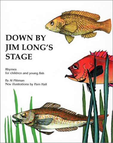 Stock image for Down by Jim Long's stage: Rhymes for children and young fish for sale by HPB-Emerald
