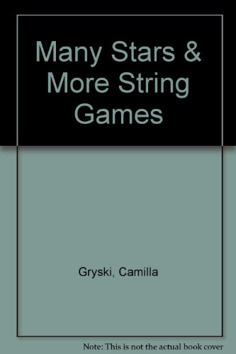 Stock image for Many Stars & More String Games for sale by Wonder Book