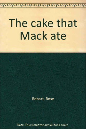 9780919964969: Cake that Mack Ate (LK)