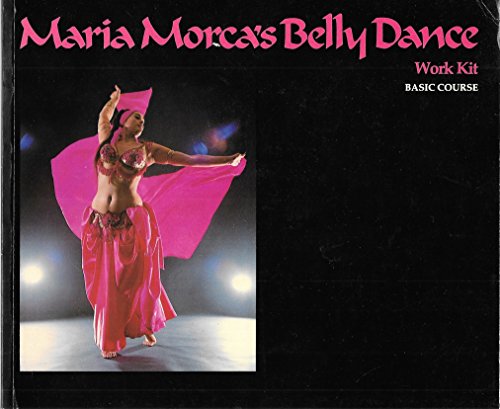 Maria Morca's Belly Dance Work Kit: Basic Course