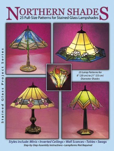 Stock image for Northern Shades - 25 Full-Size Patterns for Stained Glass Lampshades for sale by GoldBooks