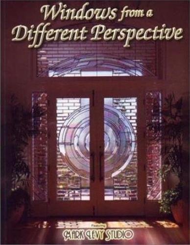 Stock image for Windows from a Different Perspective Stained Glass Wardell Publications Studio Designer for sale by PBShop.store US