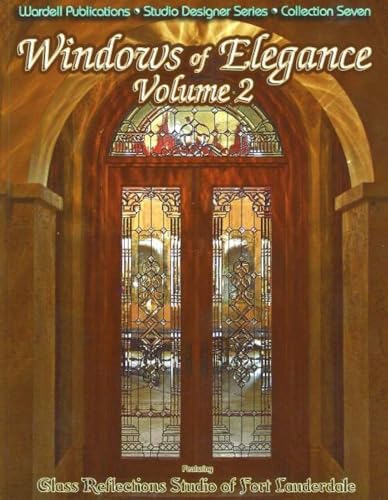 Beispielbild fr Windows of Elegance - Volume 2 - Stained Glass (Studio Designer Series) zum Verkauf von HPB-Ruby