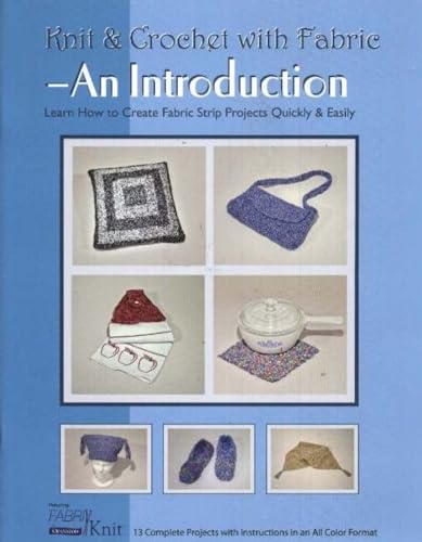 Beispielbild fr Knit and Crochet with Fabric zum Verkauf von ThriftBooks-Atlanta