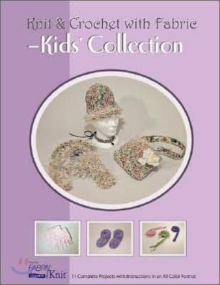 Stock image for Kids' Collection Knit and Crochet with Fabric Knit and Crochet with Fabric S for sale by PBShop.store US