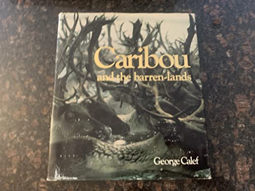 Beispielbild fr Caribou and the Barren-Lands zum Verkauf von Z & Z Books