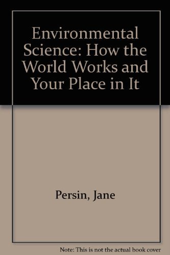 Stock image for Environmental Science: How the World Works and Your Place in It for sale by HPB-Movies
