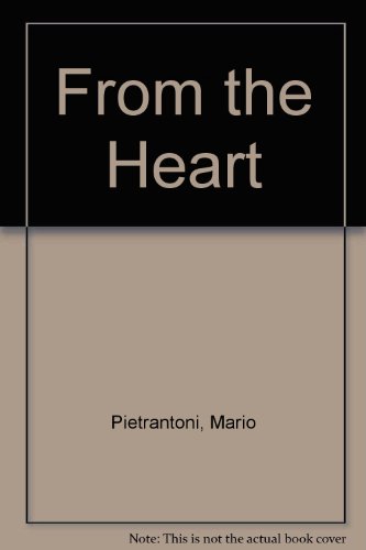 Stock image for From the Heart for sale by M. W. Cramer Rare and Out Of Print Books