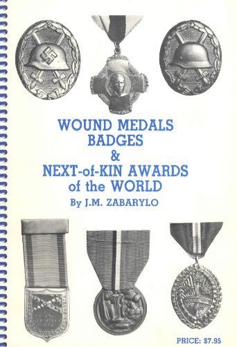 Beispielbild fr Wound Medals, Badges & Next-Of-Kin Awards of the World VOLUME 1 zum Verkauf von A Casperson Books