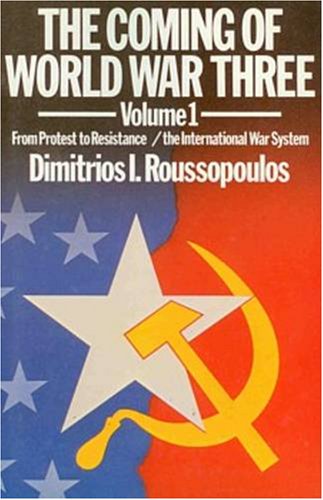 Beispielbild fr Coming of World War Three From Protest to Resistance v 1 zum Verkauf von PBShop.store US