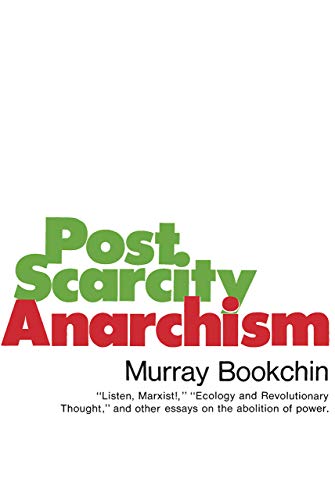 9780920057414: Post-Scarcity Anarchism