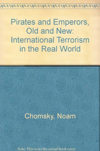 9780920057926: Pirates and Emperors, Old and New: International Terrorism in the Real World