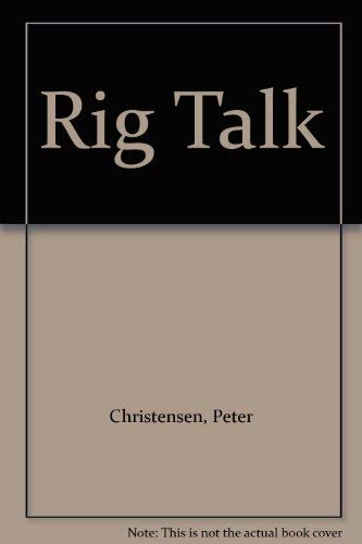 Rig Talk