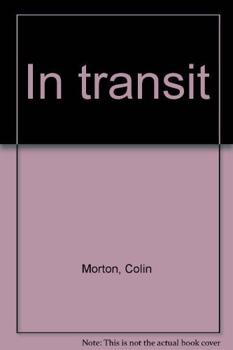 Stock image for In transit for sale by Laurel Reed Books