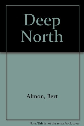 Stock image for Deep North for sale by Better World Books