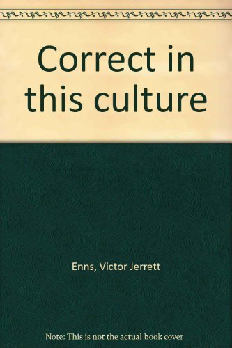 Stock image for Correct in This Culture for sale by MLC Books